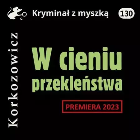 audiobook W cieniu przekleństwa - Kazimierz Korkozowicz