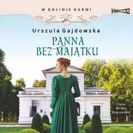 audiobook W dolinie Narwi. Tom 2. Panna bez majątku - Urszula Gajdowska