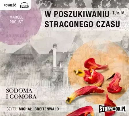 audiobook W poszukiwaniu straconego czasu Tom 4 Sodoma i Gomora - Marcel Proust