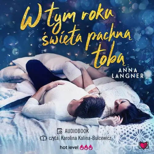 audiobook W tym roku święta pachną tobą - Anna Langner