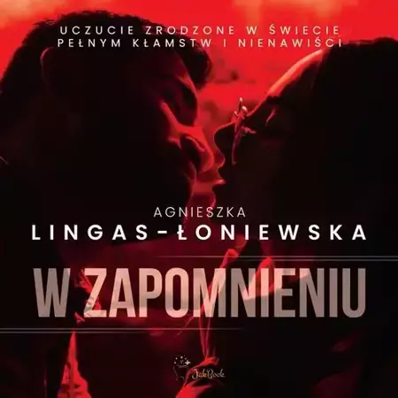 audiobook W zapomnieniu - Agnieszka Lingas-Łoniewska