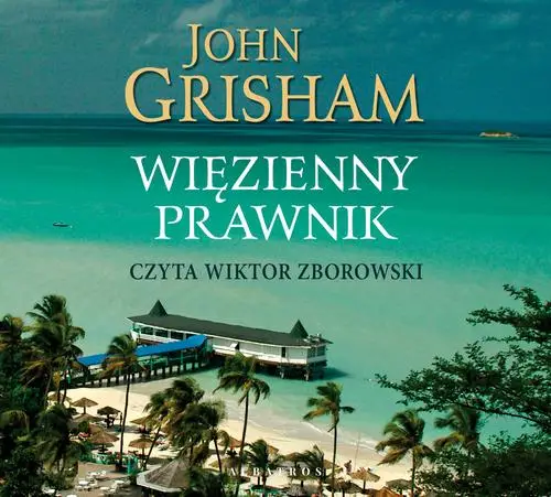 audiobook WIĘZIENNY PRAWNIK - John Grisham