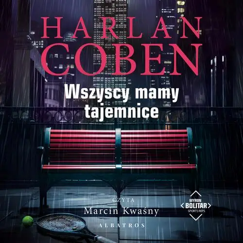 audiobook WSZYSCY MAMY TAJEMNICE. Myron Bolitar - Harlan Coben