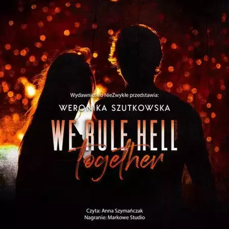 audiobook We Rule Hell Together - Weronika Szutkowska