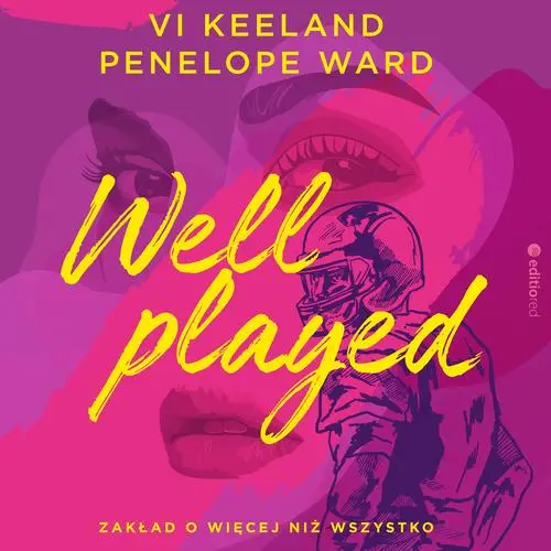 audiobook Well played. Zakład o więcej niż wszystko - Vi Keeland