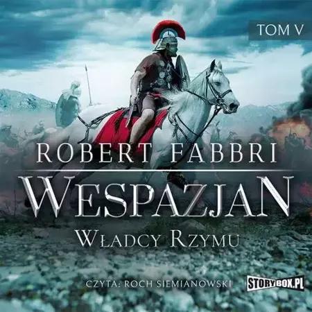 audiobook Wespazjan. Tom V. Władcy Rzymu - Robert Fabbri