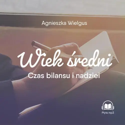 audiobook Wiek średni - Agnieszka Wielgus