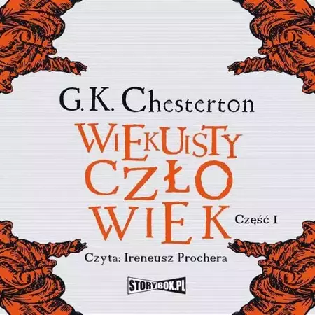 audiobook Wiekuisty człowiek. Tom 1 - Gilbert Keith Chesterton