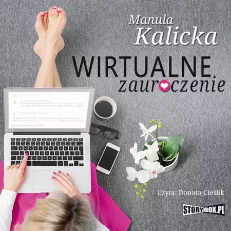 audiobook Wirtualne zauroczenie - Manula Kalicka