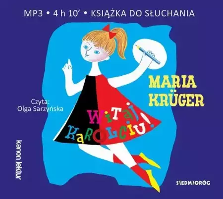 audiobook Witaj Karolciu! - Maria Kruger