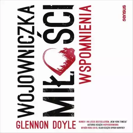 audiobook Wojowniczka miłości. Wspomnienia - Doyle Glennon