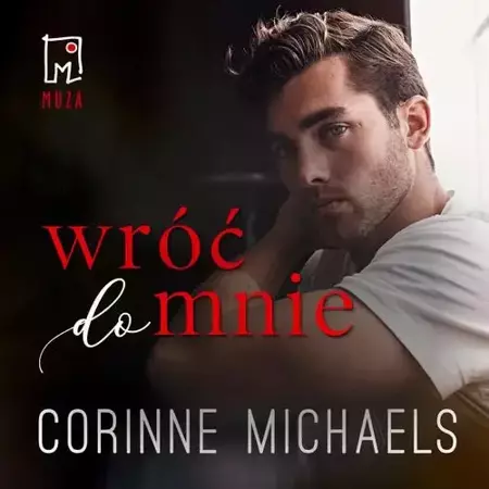 audiobook Wróć do mnie (t.1) - Corinne Michaels