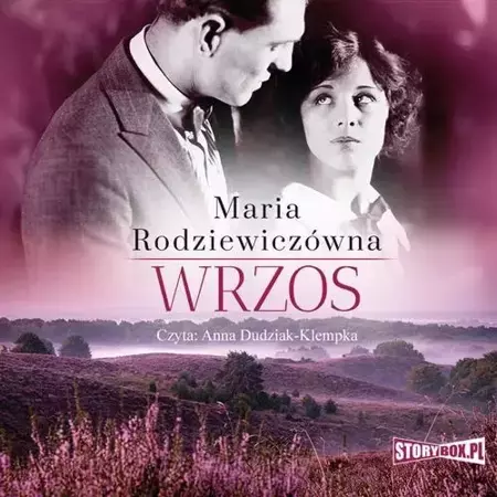 audiobook Wrzos - Maria Rodziewiczówna