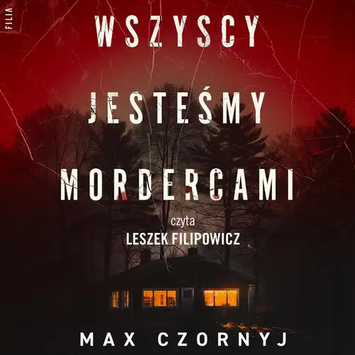 audiobook Wszyscy jesteśmy mordercami - Max Czornyj