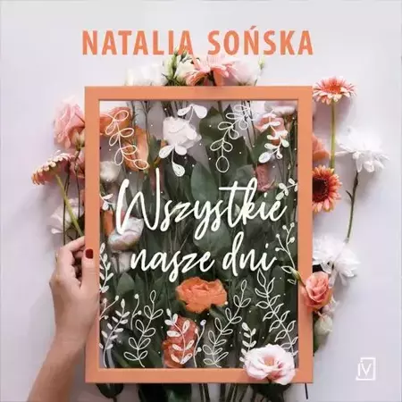 audiobook Wszystkie nasze dni - Natalia Sońska