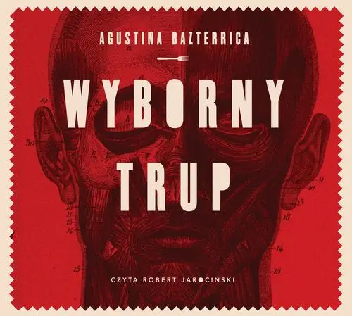 audiobook Wyborny trup - Agustina Bazterrica