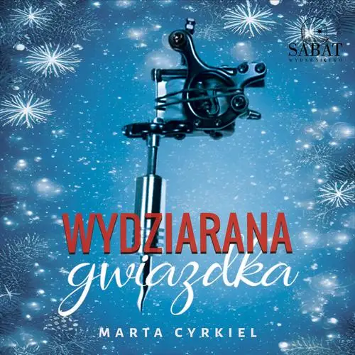 audiobook Wydziarana gwiazdka - Marta Cyrkiel