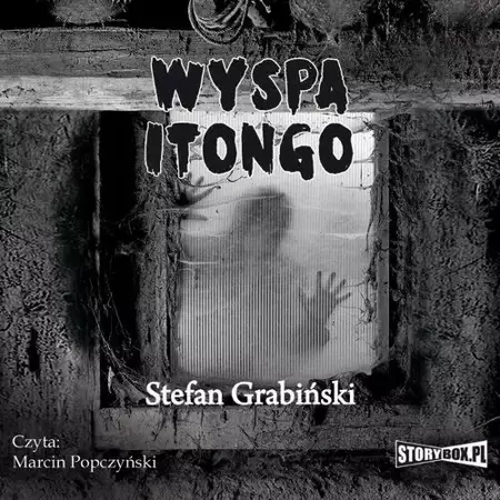 audiobook Wyspa Itongo - Stefan Grabiński