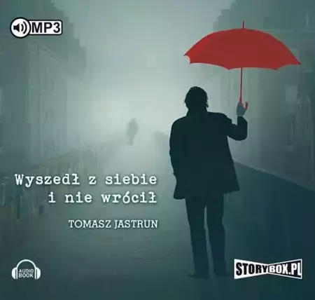 audiobook Wyszedł z siebie i nie wrócił - Tomasz Jastrun