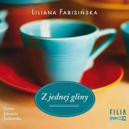 audiobook Z jednej gliny - Liliana Fabisińska