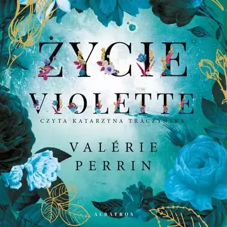 audiobook ŻYCIE VIOLETTE - Valerie Perrin