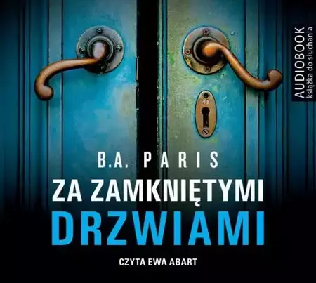audiobook Za zamkniętymi drzwiami - B.A. Paris
