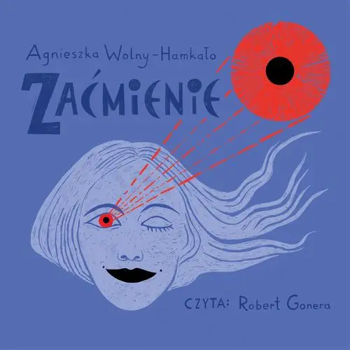 audiobook Zaćmienie - Agnieszka Wolny Hamkało