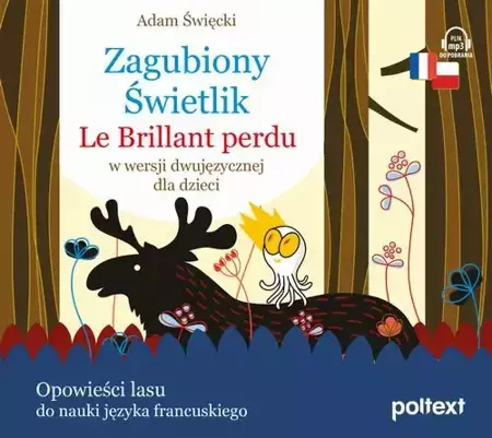 audiobook Zagubiony Świetlik. Le Brillant perdu w wersji dwujęzycznej dla dzieci - Adam Święcki