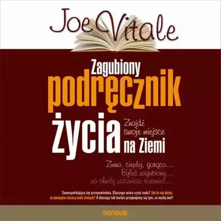 audiobook Zagubiony podręcznik życia. Znajdź swoje miejsce na Ziemi - Joe Vitale