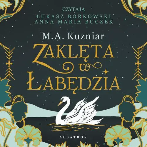 audiobook Zaklęta w łabędzia - A.M. Kuzniar