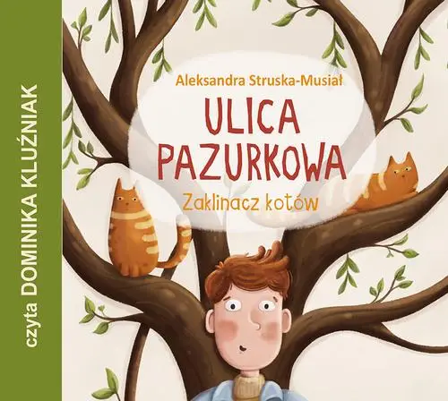 audiobook Zaklinacz kotów - Aleksandra Struska -Musiał