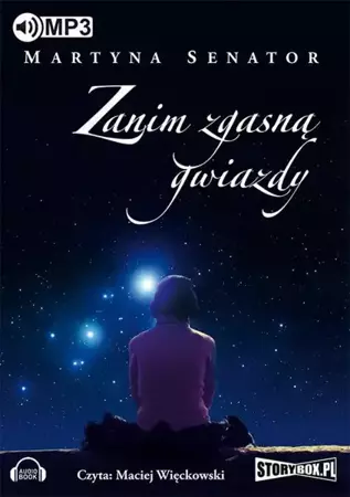 audiobook Zanim zgasną gwiazdy - Martyna Senator