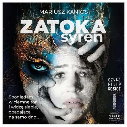 audiobook Zatoka syren - Mariusz Kanios