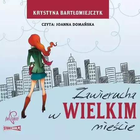 audiobook Zawierucha w wielkim mieście - Krystyna Bartłomiejczyk