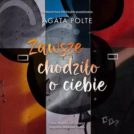 audiobook Zawsze chodziło o ciebie - Agata Polte