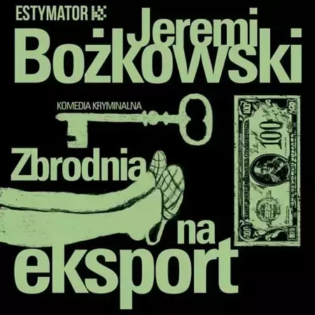 audiobook Zbrodnia na eksport - Jeremi Bożkowski