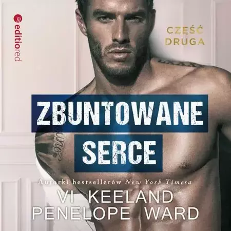 audiobook Zbuntowane serce - Penelope Ward