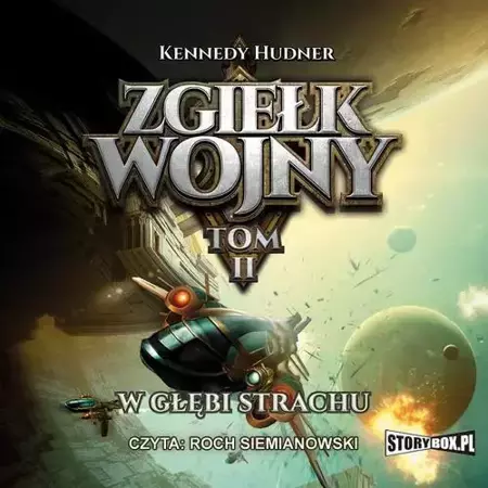 audiobook Zgiełk wojny Tom 2 W głębi strachu - Kennedy Hudner