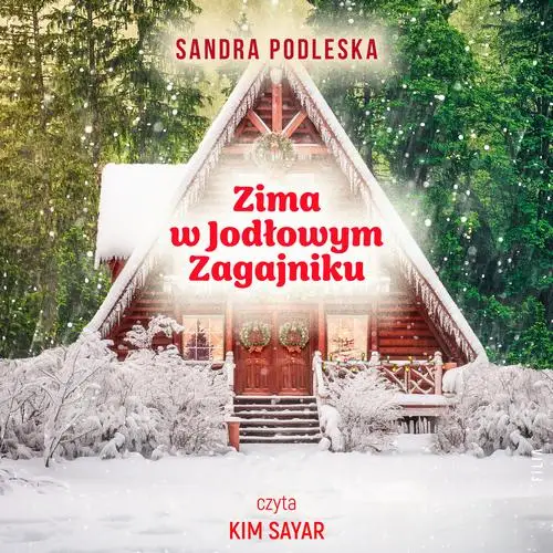 audiobook Zima w Jodłowym Zagajniku - Sandra Podleska