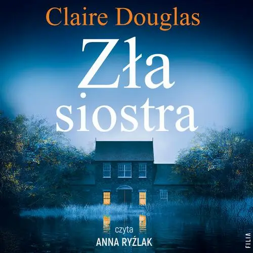 audiobook Zła siostra - Claire Douglas