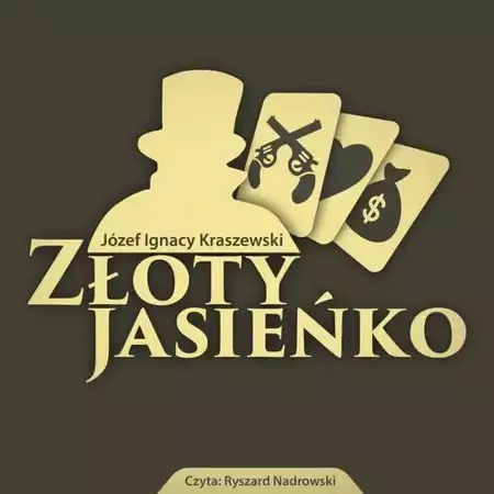 audiobook Złoty Jasieńko - Józef Ignacy Kraszewski