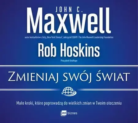 audiobook Zmieniaj swój świat - John Maxwell C.