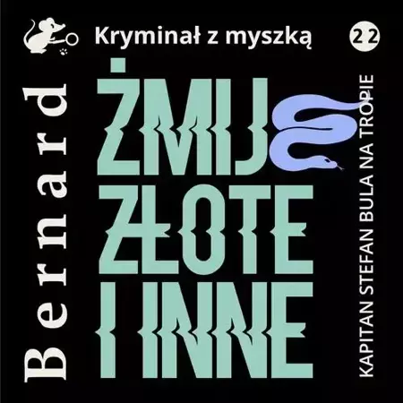 audiobook Żmije złote i inne - Jan Bernard