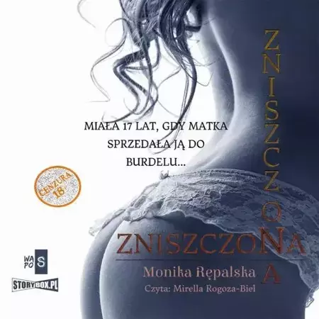 audiobook Zniszczona - Monika Rępalska