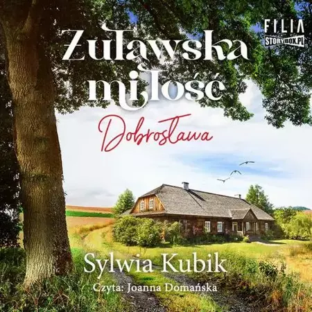 audiobook Żuławska miłość. Dobrosława - Sylwia Kubik