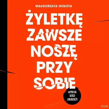 audiobook Żyletkę zawsze noszę przy sobie - Małgorzata Gołota