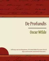 de Profundis - Oscar Wilde - Oscar Wilde