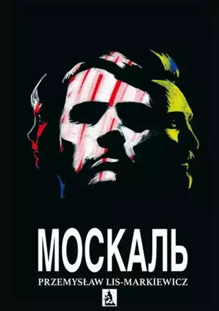 eBook Москаль - Przemysław Lis-Markiewicz epub mobi