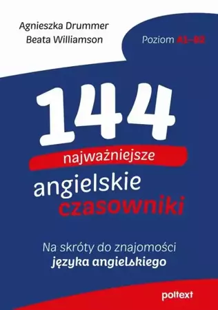 eBook 144 najważniejsze angielskie czasowniki - Agnieszka Drummer epub mobi