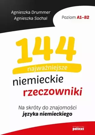 eBook 144 najważniejsze niemieckie rzeczowniki - Agnieszka Drummer epub mobi